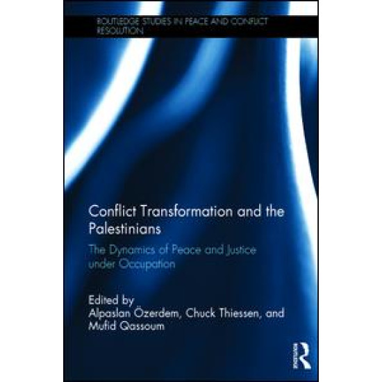 Conflict Transformation and the Palestinians