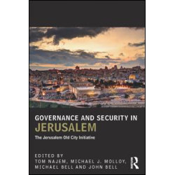 Governance and Security in Jerusalem Governance and Security in Jerusalem