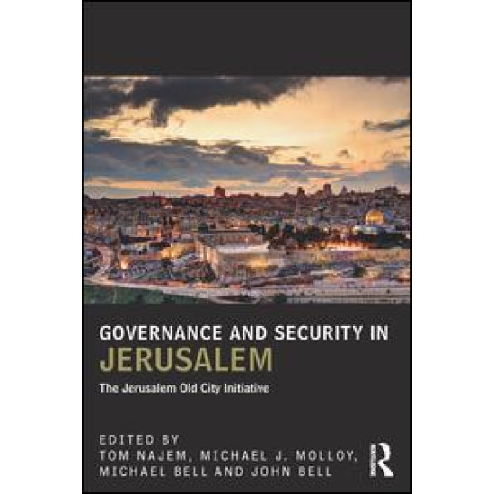 Governance and Security in Jerusalem Governance and Security in Jerusalem