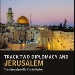 Track Two Diplomacy and Jerusalem