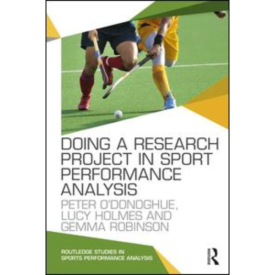 Doing a Research Project in Sport Performance Analysis Doing a Research Project in Sport Performance Analysis