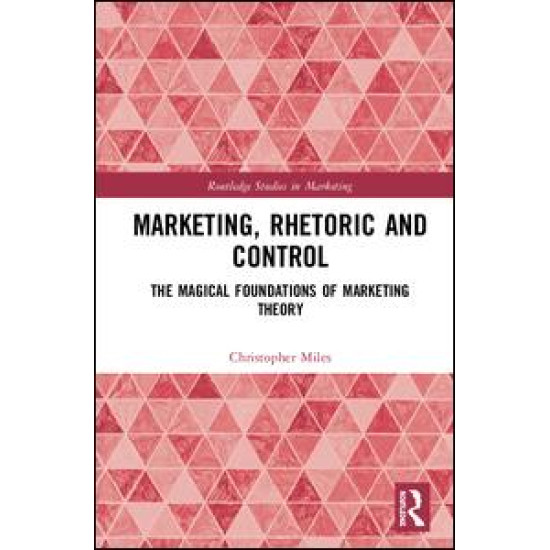 Marketing, Rhetoric and Control