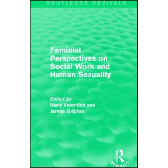 Feminist Perspectives on Social Work and Human Sexuality