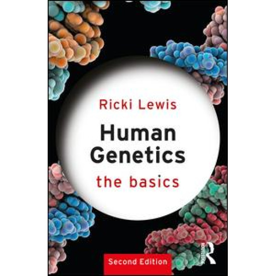Human Genetics: The Basics Human Genetics: The Basics
