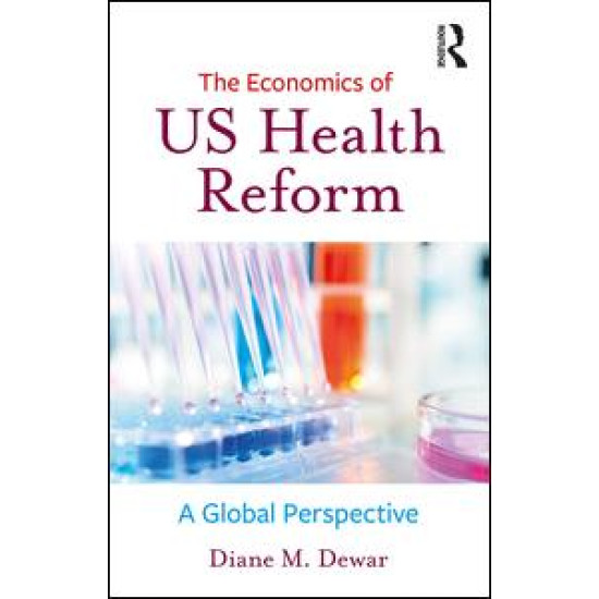 The Economics of US Health Reform