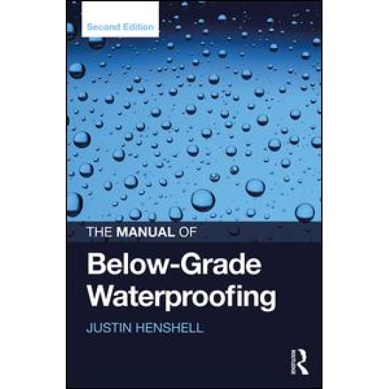 The Manual of Below-Grade Waterproofing
