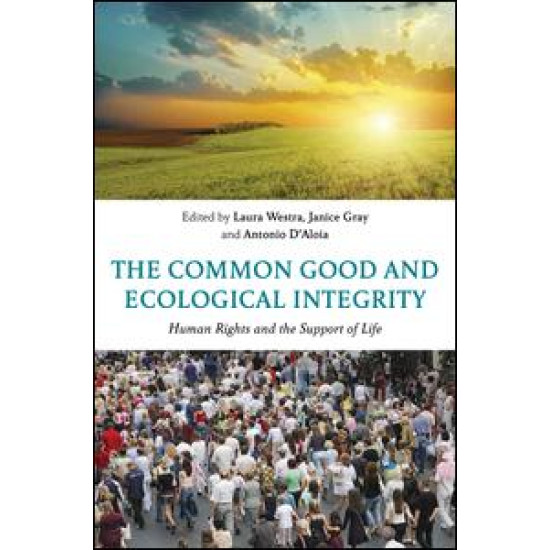 The Common Good and Ecological Integrity