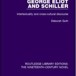 George Eliot and Schiller George Eliot and Schiller