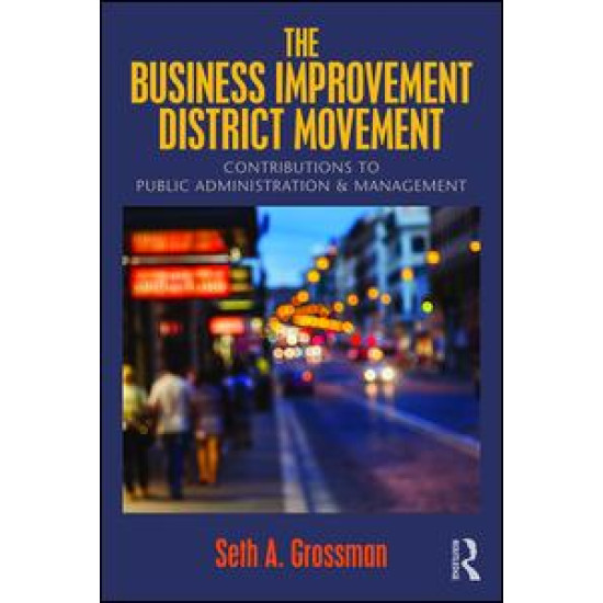 The Business Improvement District Movement