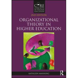 Organizational Theory in Higher Education