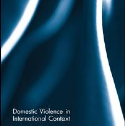 Domestic Violence in International Context Domestic Violence in International Context