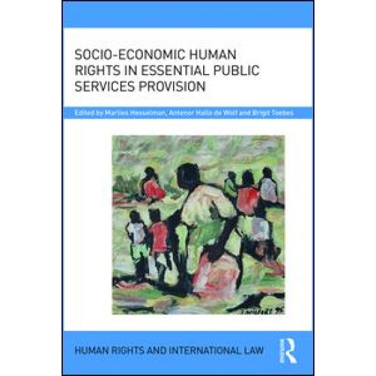 Socio-Economic Human Rights in Essential Public Services Provision Socio-Economic Human Rights in Essential Public Services Provision