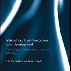 Interaction, Communication and Development Interaction, Communication and Development