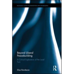 Beyond Liberal Peacebuilding Beyond Liberal Peacebuilding