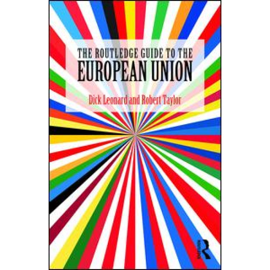 The Routledge Guide to the European Union The Routledge Guide to the European Union