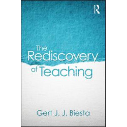 The Rediscovery of Teaching The Rediscovery of Teaching