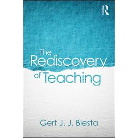 The Rediscovery of Teaching