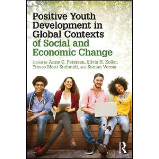 Positive Youth Development in Global Contexts of Social and Economic Change