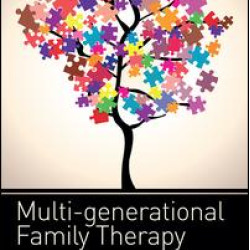 Multi-generational Family Therapy Multi-generational Family Therapy