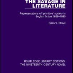 The Savage in Literature The Savage in Literature