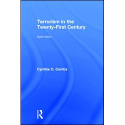 Terrorism in the Twenty-First Century Terrorism in the Twenty-First Century