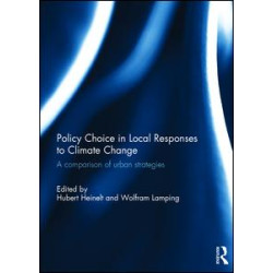 Policy Choice in Local Responses to Climate Change Policy Choice in Local Responses to Climate Change