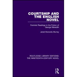 Courtship and the English Novel Courtship and the English Novel