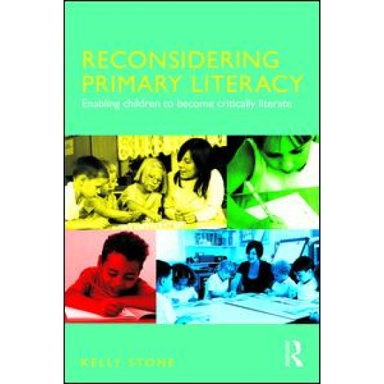 Reconsidering Primary Literacy Reconsidering Primary Literacy