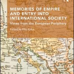 Memories of Empire and Entry into International Society