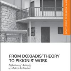 From Doxiadis' Theory to Pikionis' Work From Doxiadis' Theory to Pikionis' Work
