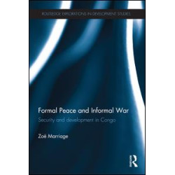 Formal Peace and Informal War Formal Peace and Informal War