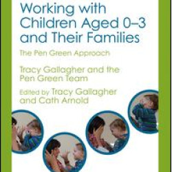 Working with Children Aged 0-3 and Their Families