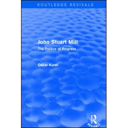 John Stuart Mill (Routledge Revivals)