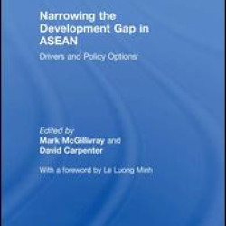 Narrowing the Development Gap in ASEAN Narrowing the Development Gap in ASEAN