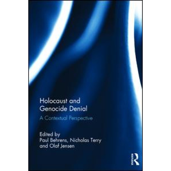 Holocaust and Genocide Denial Holocaust and Genocide Denial