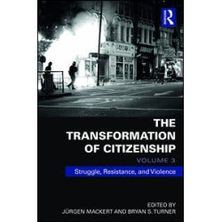 The Transformation of Citizenship, Volume 3 The Transformation of Citizenship, Volume 3