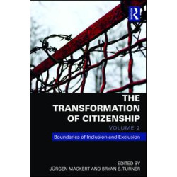The Transformation of Citizenship, Volume 2 The Transformation of Citizenship, Volume 2