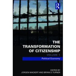 The Transformation of Citizenship, Volume 1 The Transformation of Citizenship, Volume 1
