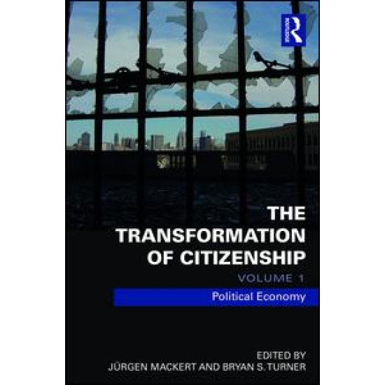 The Transformation of Citizenship, Volume 1