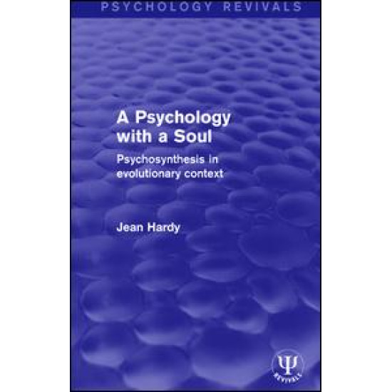 A Psychology with a Soul A Psychology with a Soul