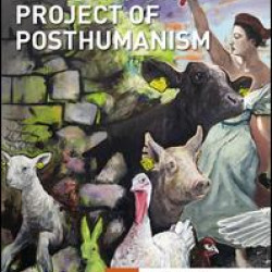 The Emancipatory Project of Posthumanism