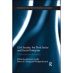 Civil Society, the Third Sector and Social Enterprise Civil Society, the Third Sector and Social Enterprise