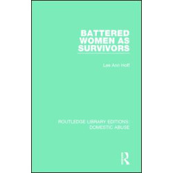 Battered Women as Survivors Battered Women as Survivors