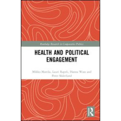 Health and Political Engagement Health and Political Engagement