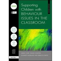 Supporting Children with Behaviour Issues in the Classroom Supporting Children with Behaviour Issues in the Classroom
