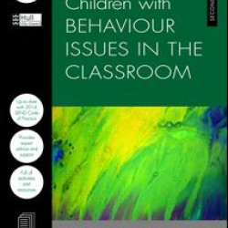 Supporting Children with Behaviour Issues in the Classroom Supporting Children with Behaviour Issues in the Classroom