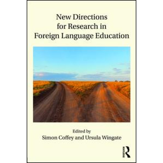 New Directions for Research in Foreign Language Education New Directions for Research in Foreign Language Education