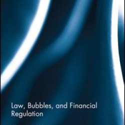 Law, Bubbles, and Financial Regulation