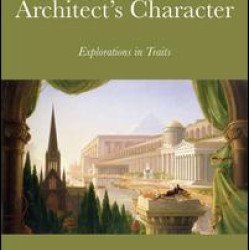 Building the Architect's Character Building the Architect's Character