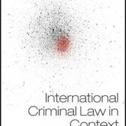 International Criminal Law in Context International Criminal Law in Context